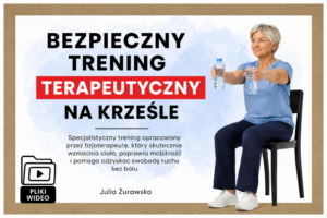 Bezpieczny TRENING TERAPEUTYCZNY na krześle